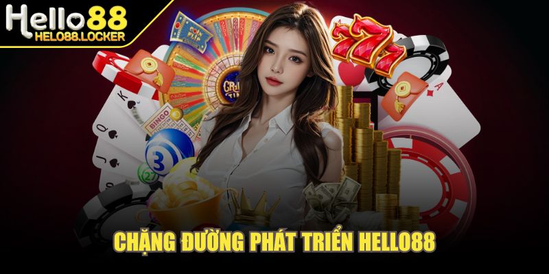 helo88 - Trang Chủ Chặng đường phát triển Hello88